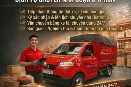 Dịch vụ chuyển nhà quận 3 chuyên nghiệp cùng Moving House